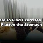 Where to Find Exercises That Flatten the Stomach 2023